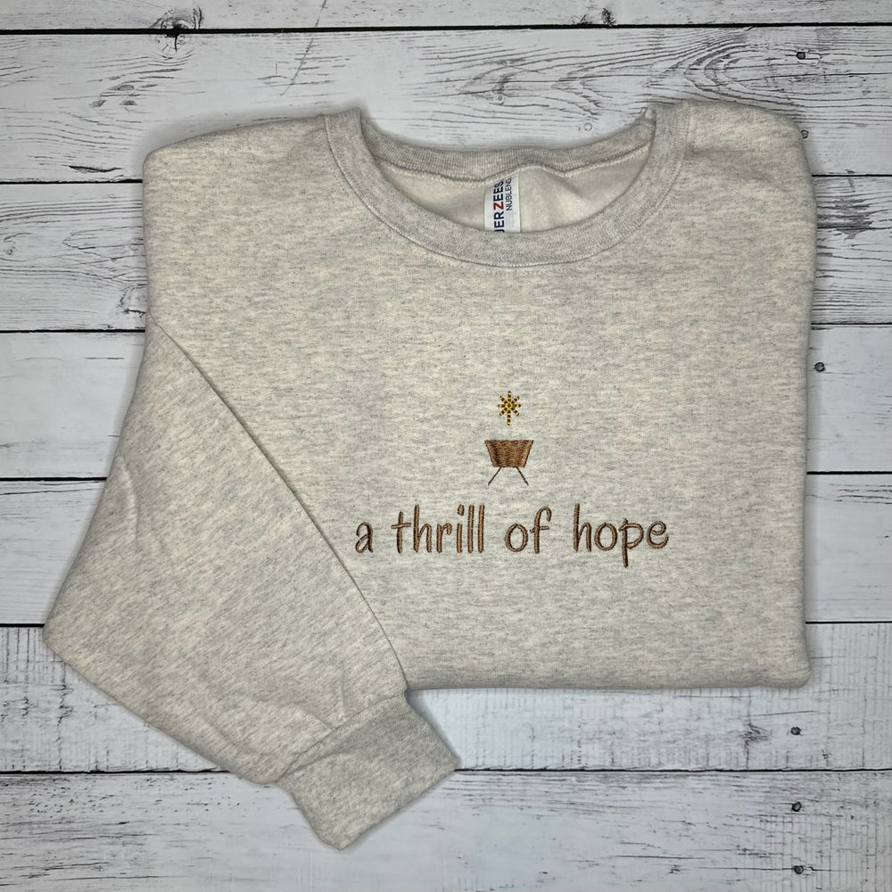 
                      
                        Thrill of Hope Crewneck
                      
                    